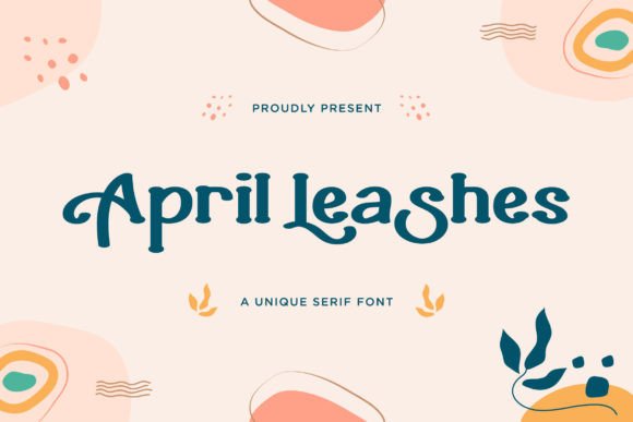 April Leashes: Elevating Campaign Design with a Serif Font