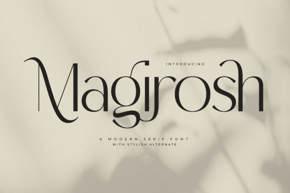 Magirosh: A Stylish Serif Font for Professional Branding