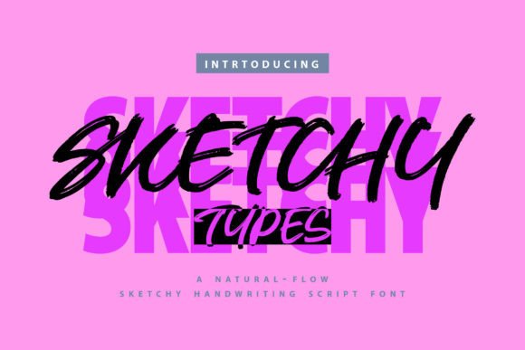 Sketchy Types: A Modern Font for Polished Branding